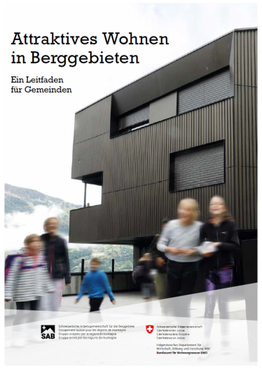 Attraktives Wohnen in Berggebieten